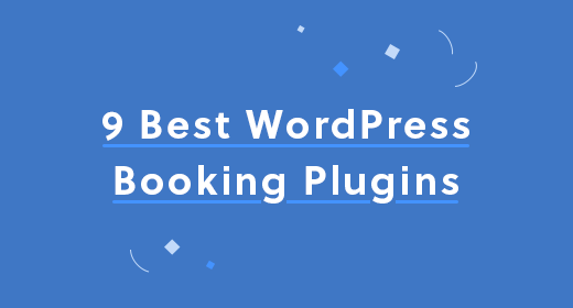 9 Best WordPress Booking Plugins