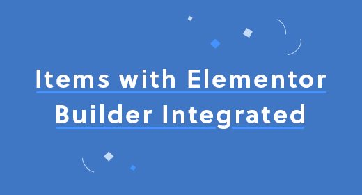Items with Elementor Website Builder Integrated